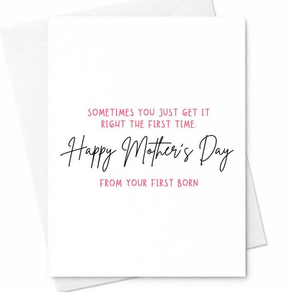 First Born Mother's Day Card From First Child Funny Mother's Day Card First Born Gift Favorite Child Card Humor Mom Gift C277
