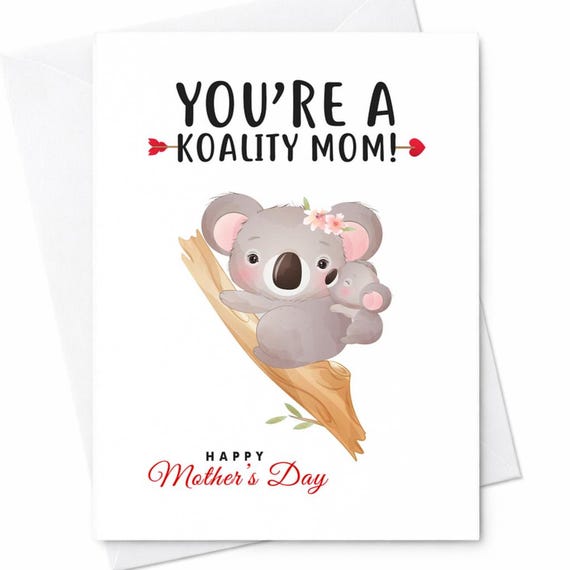 Koality Mom Mother's Day Card Funny Koala Pun Card Cute Animal Mom Card Happy Mother's Day Card From Kids Gift For Mom C281