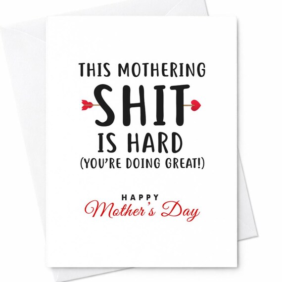 This Mothering Shit Is Hard Funny Mother's Day Card Encouraging Mom Card Sarcastic Mother's Day Card New Mom Gift C289
