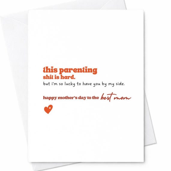 Funny Mother's Day Card Parenting Shit Is Hard But I'm Lucky To Have You Best Mom Card From Partner Husband Wife Humor Gift C295