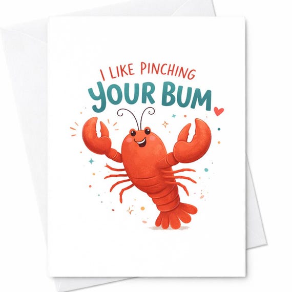 Funny Lobster Love Card I Like Pinching Your Bum, Cute Anniversary Card For Girlfriend Boyfriend, Valentine Seafood Pun Card C373