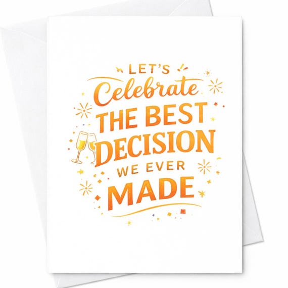 Celebrate Our Best Decision Ever Anniversary Card for Husband Wife, Romantic Love Note, Sentimental Marriage Anniversary Card C369