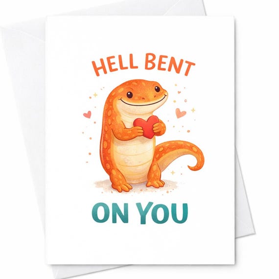 Funny Lizard Love Card Hell Bent On You, Cute Anniversary Card For Girlfriend Boyfriend, Romantic Valentine Pun Card, Cute Reptile Love C376
