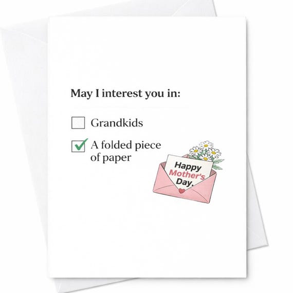 Funny Mother's Day Card No Grandkids Just A Card Humor Card Sarcastic Mom Gift From Son Daughter Simple Mother's Day Card Idea C397