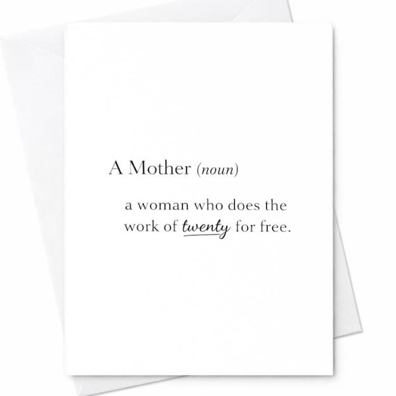 Funny Mother's Day Card A Mother Noun Woman Who Does Work Of Twenty For Free Mom Humor Card Gift From Daughter Son Appreciation Card C408