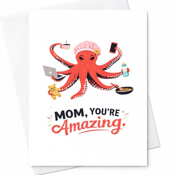 Funny Mother's Day Card Mom You're Amazing Octopus Mom Card Busy Mom Multitasking Gift From Daughter Son Cute Mom Humor Card C403