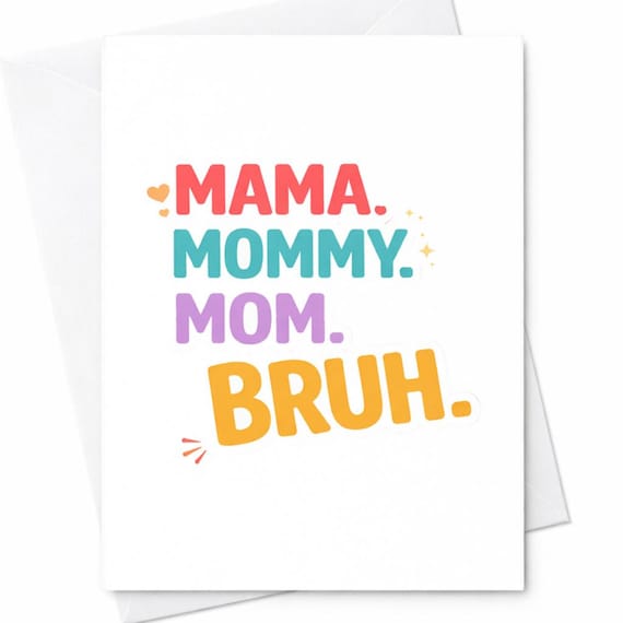 Mama Mommy Mom Bruh Funny Mom Card Trendy Mother's Day Card Cute Gen Z Humor Card Minimalist Card Gift C438