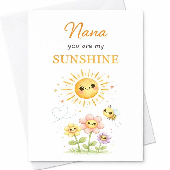 Nana You Are My Sunshine Card Cute Grandma Card Mothers Day Nana Card Grandmother Gift From Grandkids Sweet Nana Love Card C454