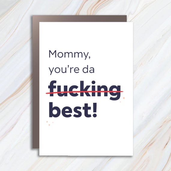 Mature Mother's Day Greeting Card, Funny Card For Mom, Mother's Day Humor, Funny Gift For Mom, Mom Card With Humor MC51