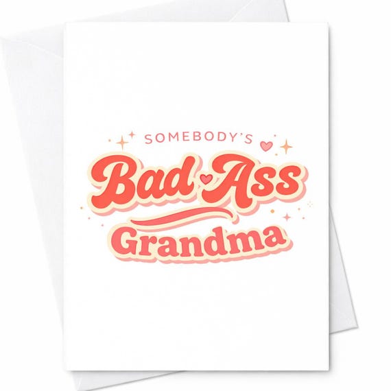 Funny Mothers Day Card Badass Grandma Card Sassy Grandma Gift Card Cool Grandma Humor Card Bold Funny Nana Card Gift Idea C483