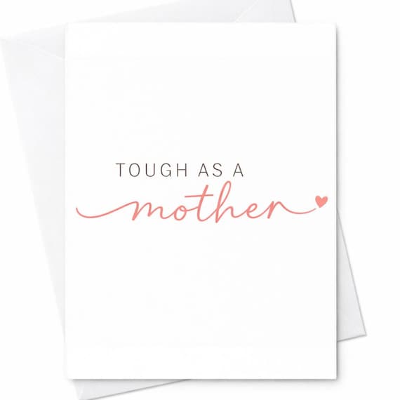 Mothers Day Card Tough As A Mother Card Strong Mom Card Empowering Mom Gift Minimalist Mom Card Cute Simple Mom Gift Idea C482