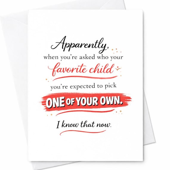 Funny Mom Card Favorite Child Joke Card Sarcastic Mother Humor Card Adult Parenting Card Birthday Gift For Mom Wife C491