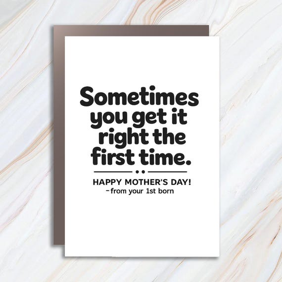 Funny Firstborn Mother's Day Greeting Card Sibling Joke Light Blue Green Design MC72