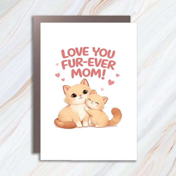 Funny Cat Mother's Day Greeting Card: Love You Fur-Ever Mom With Cartoon Cats MC67