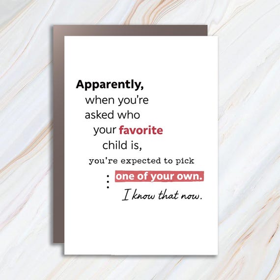 Funny Mother's Day Card, Mother Daughter Humor, Card For Mom, Favorite Child Joke MC77