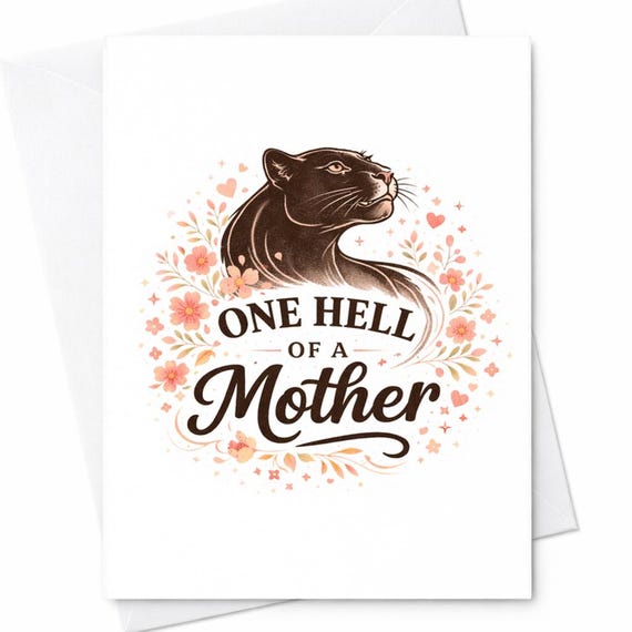 Funny Mom Card One Hell Of A Mother Card Fierce Mom Card Strong Mom Gift Mother’s Day Card From Kids Bold Mom Humor Gift C507