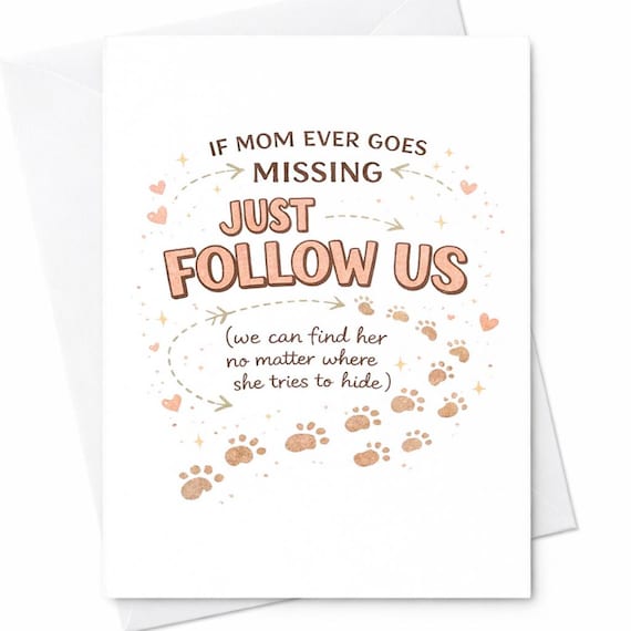 Funny Mom Card Follow Us Card From Kids Cute Mom Card Missing Mom Joke Card Mother’s Day Funny Card Parenting Humor Gift C504