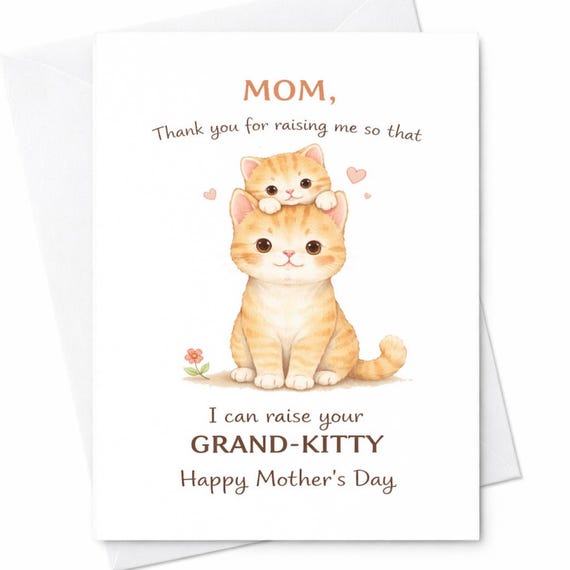 Funny Cat Mom Mothers Day Card Grand Kitty Cute Kitten Gift Card From Daughter Son Pet Lover Cat Grandma Mothers Day Card C567