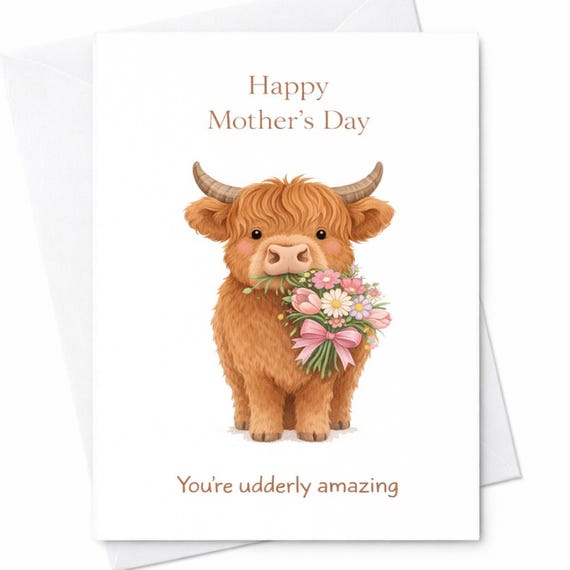 Funny Highland Cow Mothers Day Card Cute Cow With Flowers You’re Udderly Amazing Happy Mothers Day Card Farm Animal Mom Gift C579