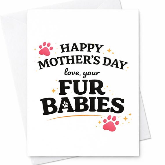 Fur Babies Mothers Day Card Funny Pet Mom Card Dog Cat Lover Gift Cute Minimal Mothers Day Card Pet Mom Gift Animal Lover Card C613