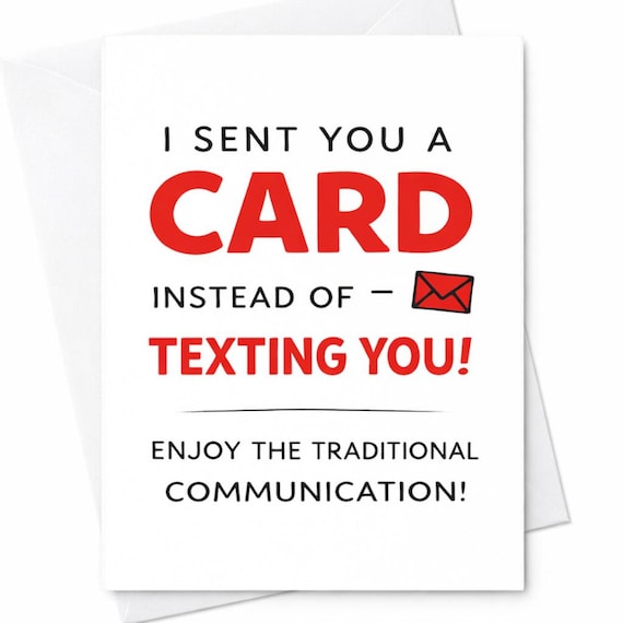 Funny Card Instead Of Texting Card Sarcastic Greeting Card Modern Humor Card Snarky Communication Card Adult Humor Gift C625