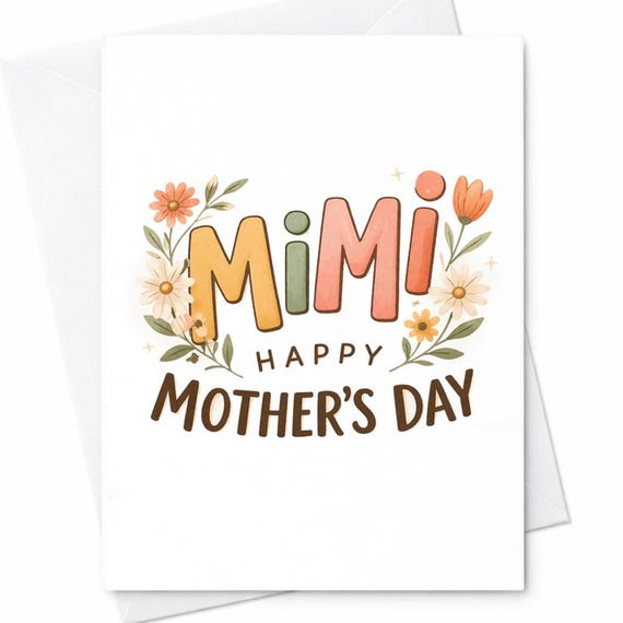 Mimi Mothers Day Card Cute Grandma Card Happy Mothers Day Mimi Card Floral Mothers Day Card Grandmother Gift Cute Typography Card C617
