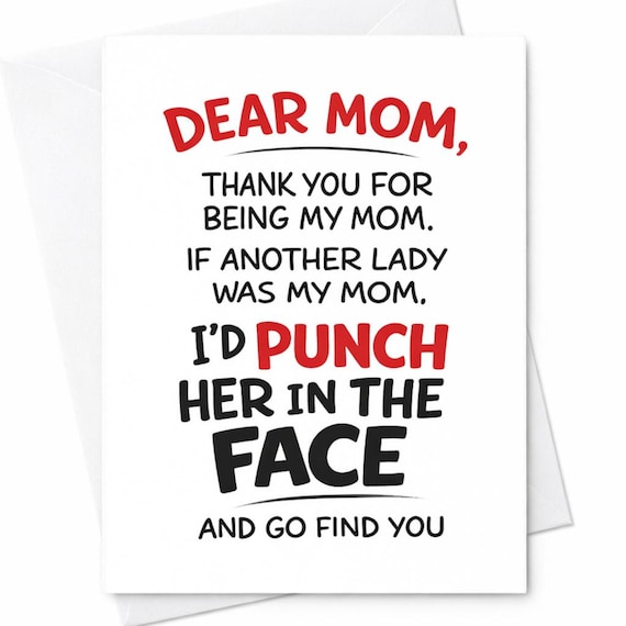 Funny Mom Card Dear Mom Punch Joke Card Sarcastic Mothers Day Card Offensive Humor Card Adult Funny Mom Gift C624