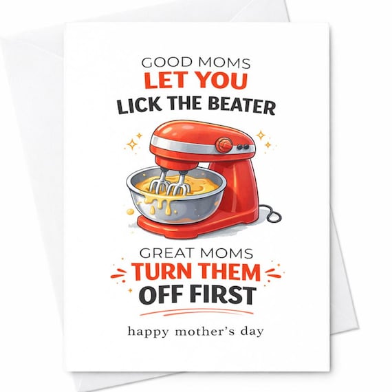 Funny Mom Card Baking Humor Mothers Day Card Kitchen Mixer Joke Card Lick The Beater Gift For Mom Baking Mom Card C635