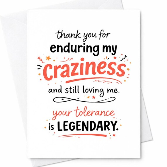 Thank You For Enduring My Craziness And Still Loving Me Funny Mother’s Day Card For Mom Appreciation Humor Gift C651
