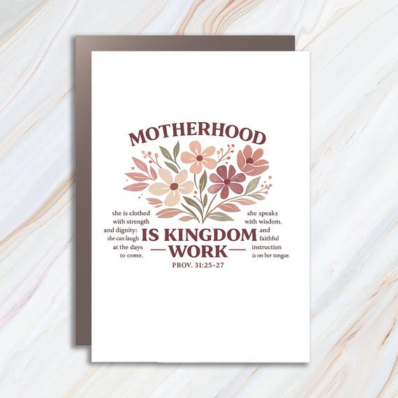 Motherhood Is Kingdom Work Greeting Card, Christian Mom Card, Religious Mom Gift, Proverbs 31 Card, Mothers Day Card NC93