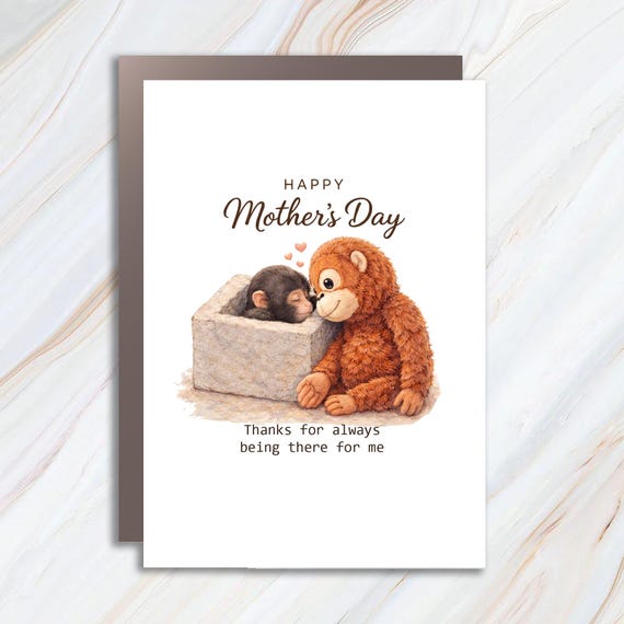 Funny Mother's Day Card With Monkeys, Cute Baby Monkey Card For Mom, Thanks For Always Being There MC94