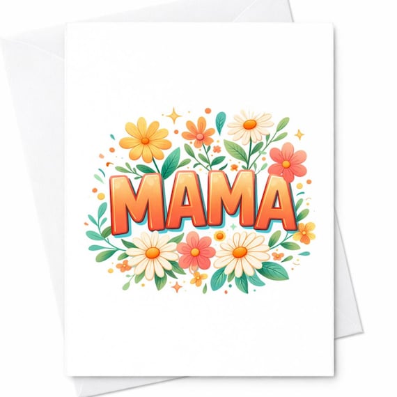 Mama Floral Typography Card Cute Mom Card Mother’s Day Gift For Mama Simple Bold Lettering Flower Design Card From Daughter Son C702