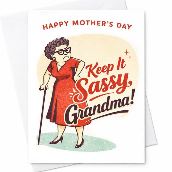 Funny Grandma Mother’s Day Card Sassy Grandma Card Keep It Sassy Grandma Humor Card Cute Grandma Gift Retro Grandma Illustration Card C736