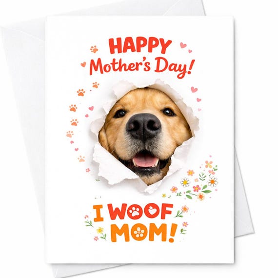 Dog Mom Mother’s Day Card I Woof Mom Card Cute Dog Card Funny Dog Mother’s Day Card Puppy Lover Gift Dog Lover Greeting Card C739