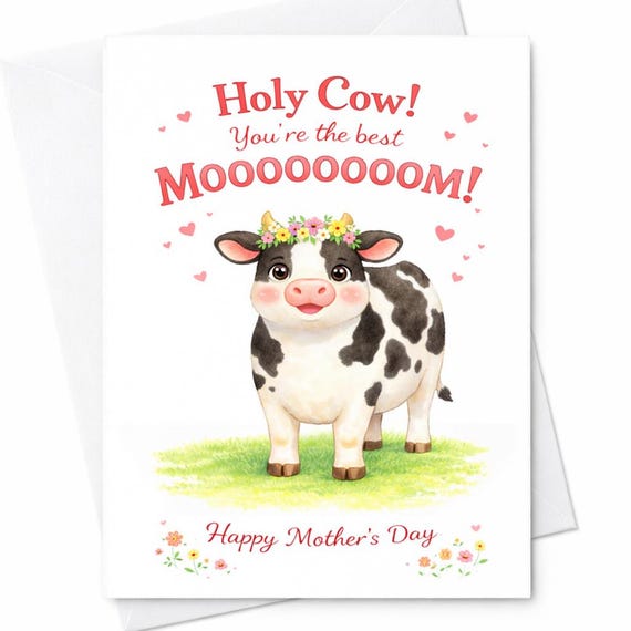 Funny Mother’s Day Cow Card Holy Cow Moo Mom Card Cute Cow Mom Gift Farm Animal Mother’s Day Card Pun Card Animal Lover Gift C737