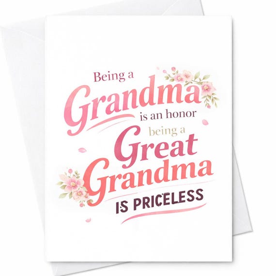 Grandma Mother’s Day Card Great Grandma Card Being A Grandma Is Priceless Card Grandmother Gift Floral Grandma Card Mother’s Day Gift C751