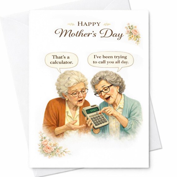 Funny Grandma Mother’s Day Card Calculator Joke Card Old Lady Humor Card Senior Humor Card Cute Grandma Gift Mother’s Day Card C775