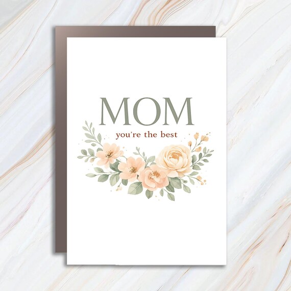 Best Mom Ever Greeting Card, Floral Mama Design, Flowers, Mother's Day Card, Mom Appreciation Card MC152