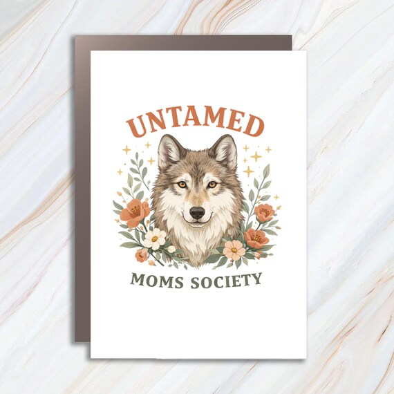 Untamed Mom Society Greeting Card Trendy 90s Cool Mom Club Funny Mothers Day Wolf Design MC163