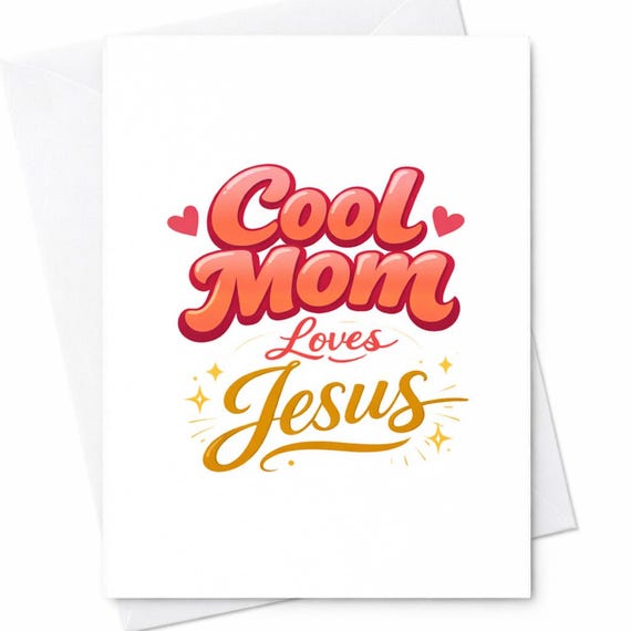Cool Mom Loves Jesus Christian Mothers Day Card Religious Mom Gift Faith Based Mom Card Cute Typography Mom Gift Idea C820