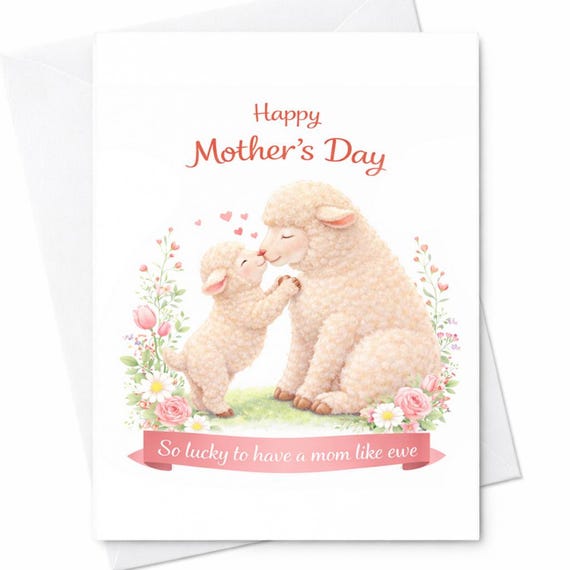 Happy Mothers Day Ewe Card Funny Sheep Mom Card Cute Animal Mothers Day Card Pun Mom Gift Farm Animal Mom Card C832
