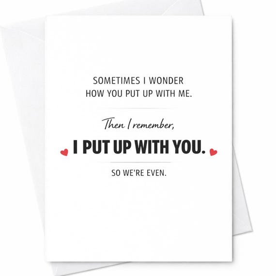 Funny Relationship Birthday Card I Put Up With You Joke Card Sarcastic Partner Card Husband Wife Anniversary Humor Greeting Card C846