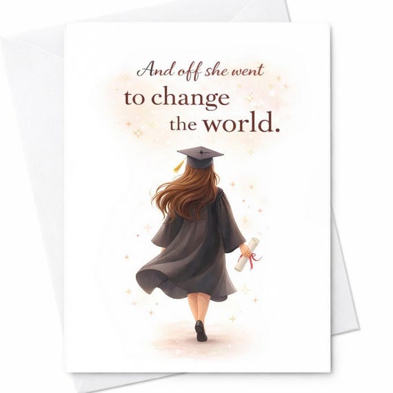 And Off She Went To Change The World Graduation Card Inspirational Graduation Card For Her College Graduate Congrats Elegant Gift Idea C887