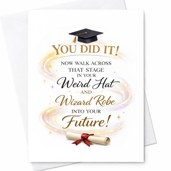 You Did It Graduation Card Funny Graduation Card Weird Hat Wizard Robe Joke Congrats Graduate Card College Graduation Gift For Her Him C886
