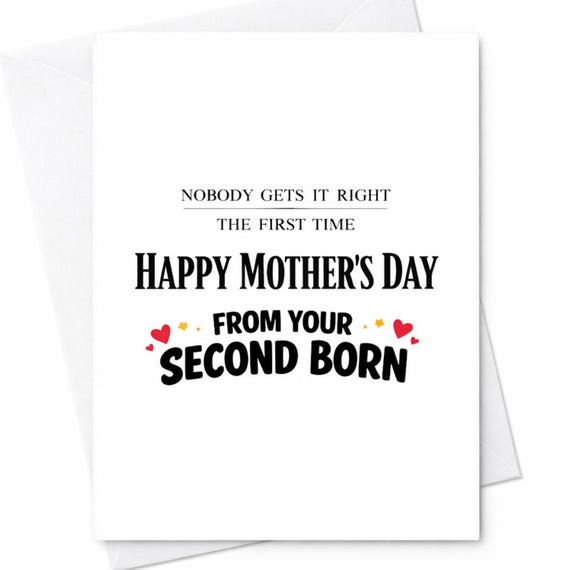 Funny Mothers Day Greeting Card For Mom From Your Child Nobody Gets It Right The First Time Sarcastic Gift Greeting Card C992