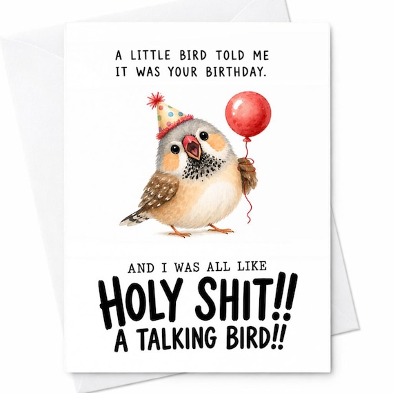 Funny Talking Bird Birthday Card A Little Bird Told Me It Was Your Birthday Humor Adult Birthday Card Cute Bird Card C1085