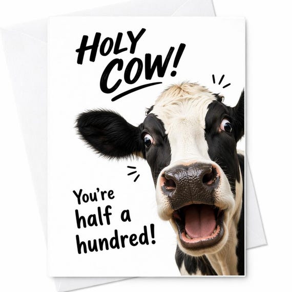 Funny 50th Birthday Card Holy Cow You're Half A Hundred Cow Humor Birthday Card Turning 50 Joke Card Farm Animal Card C1088