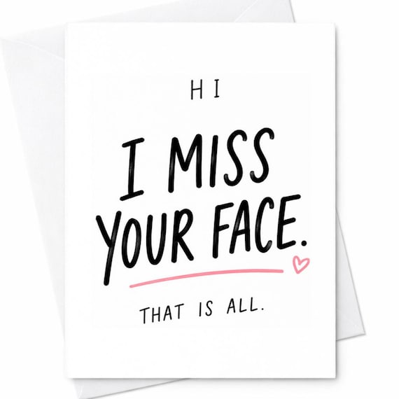 Hi I Miss Your Face Card Cute Missing You Card Long Distance Love Simple Romantic Card For Boyfriend Girlfriend Minimal Design C1106