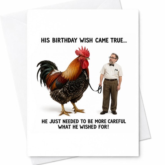 His Birthday Wish Came True Funny Rooster Card Adult Humor Dirty Joke Gift For Him Husband Boyfriend Cheeky Birthday Card C1077