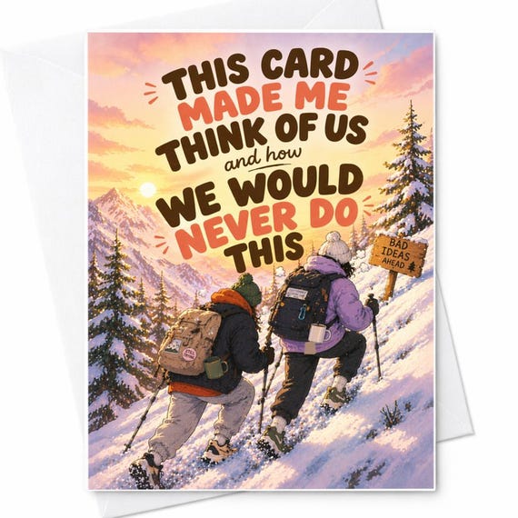 This Card Made Me Think Of Us Funny Friendship Card Adventure Humor Hiking Card Best Friend Birthday Card Sarcastic Joke Gift C1078